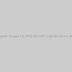 Image of Rabbit Anti-Poliomyelitis Viruses 1-3 (IPOL/IPV/OPV) IgG ELISA Kit, 96 tests, quantitative